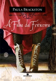 A Filha Da Feiticeira (Paula Brackston)