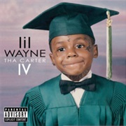 Lil Wayne - Tha Carter IV