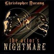 An Actor's Nightmare