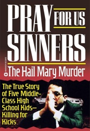 Pray for Us Sinners (Fredrick Kunkle)