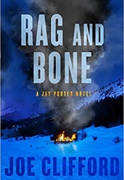 Rag and Bone (Joe Clifford)