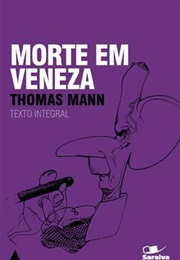 Morte Em Veneza (Thomas Mann)