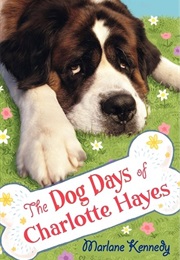 The Dog Days of Charlotte Hayes (Marlane Kennedy)