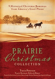A Prairie Christmas Collection (Tracie Peterson)