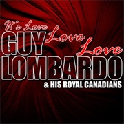 It's Love-Love-Love - Guy Lombardo