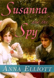 Susanna and the Spy (Anna Elliott)