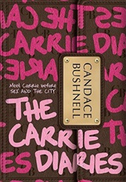 The Carrie Diaries (Candace Bushnell)