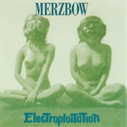 Merzbow - Electroploitation