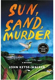Sun, Sand, Murder (John Keyse-Walker)