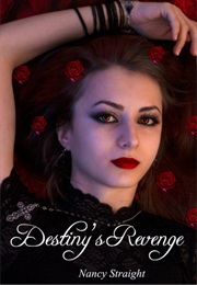 Destiny's Revenge (Nancy Straight)