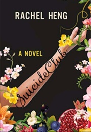 Suicide Club (Rachel Heng)