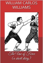 The Use of Force (William Carlos Williams)