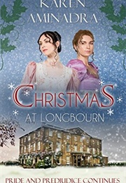 Christmas at Longbourn (Pride & Prejudice Continues #4) (Karen Aminadra)