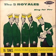 The 5 Royales - Sing for You