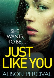 Just Like You (Alison Percival)