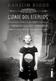 Cidade Dos Etéreos (Ransom Riggs)