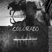 Neil Young &amp; Crazy Horse - Colorado