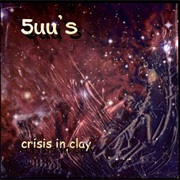 5Uu's - Crisis in Clay