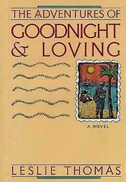 The Adventures of Goodnight and Loving (Leslie Thomas)
