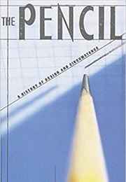 The Pencil (Henry Petroski)