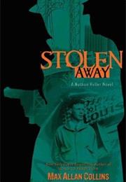 Stolen Away