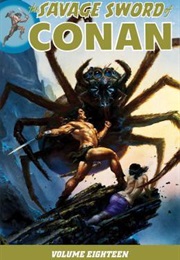 Savage Sword of Conan Volume 18 (Various)
