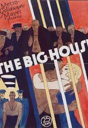 The Big House (George W. Hill)