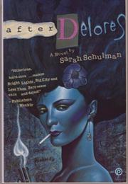 After Dolores, Sarah Schulman