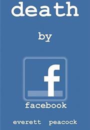 Death by Facebook