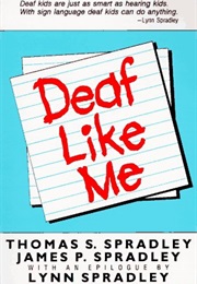 Deaf Like Me (Thomas S. Spradley)