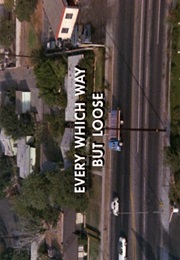 Every Which Way but Loose. (1978)