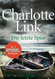 Die Letzte Spur (Charlotte Link)