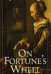 On Fortune&#39;s Wheel (Cynthia Voigt)