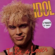 To Be a Lover - Billy Idol