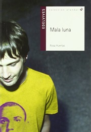 Mala Luna (Rosa Huertas)