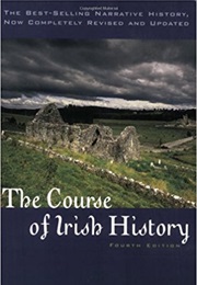 The Course of Irish History (T W Moody &amp; F V Martin)