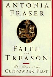 Faith and Treason (Antonia Fraser)