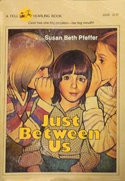 Just Between Us (Susan Beth Pfeffer)