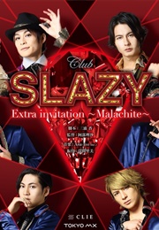 Club SLAZY Extra Invitation - Malachite (2017)