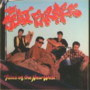 The Beat Farmers - Tales of the New West