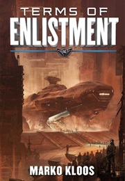 Terms of Enlistment Frontlines 1 (Marko Kloos)