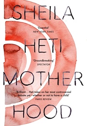 Motherhood (Sheila Heti)