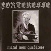 Forteresse - Métal Noir Québécois