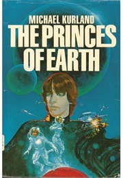 The Princes of Earth (Michael Kurland)