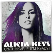 Un-Thinkable (I'm Ready) - Alicia Keys