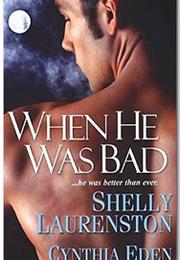 When He Was Bad