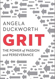 Grit: The Power of Passion and Perseverance (Angela Duckworth)