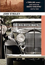 The Big Both Ways (John Straley)