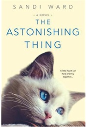 The Astonishing Thing (Sandi Ward)