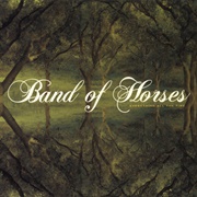 Band of Horses - Everything All the Time